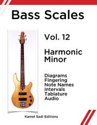 Icon image Bass Scales Vol. 12: Harmonic Minor