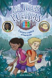 Icon image Las tres puertas 1: Carrera contra el huracán