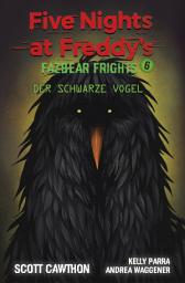 Icon image Five Nights at Freddy's - Fazbear Frights 6 - Der schwarze Vogel