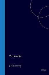 Icon image Peri kardiēs: liber hippocraticus de corde editus cum prolegomenis et commentario