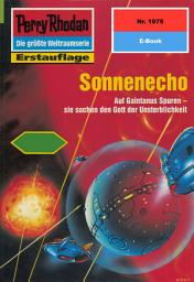 Icon image Perry Rhodan 1975: Sonnenecho: Perry Rhodan-Zyklus "Materia"