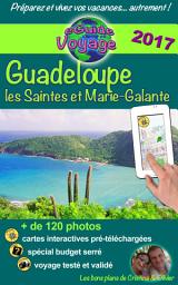 Icon image Guadeloupe, Marie-Galante et les Saintes: Découvrez un paradis des Caraïbes!