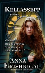 Icon image Kellassepp: Novell (Eesti väljaanne): Estonian edition