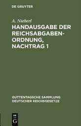 Icon image Handausgabe der Reichsabgabenordnung, Nachtrag 1