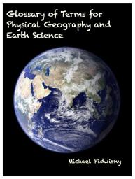 Icon image Glossary of Terms for Physical Geography and Earth Science