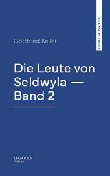 Icon image Die Leute von Seldwyla — Band 2