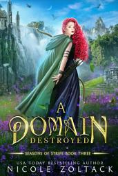 Icon image A Domain Destroyed: A Historical Fantasy Romance Featuring Elves and Vikings - Mayhem of Magic