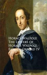 Icon image The Letters of Horace Walpole, Earl of Orford IV