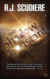 Icon image The Shadow Constant:A Hard Science Fiction Suspense Thriller