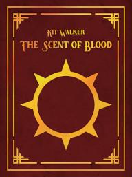 Icon image The Scent of Blood