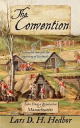 Icon image The Convention: Tales From a Revolution - Massachusetts