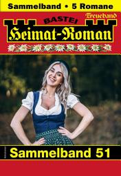 Icon image Heimat-Roman Treueband 51: 5 Romane in einem Band