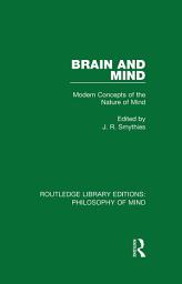 Icon image Brain and Mind: Modern Concepts of the Nature of Mind