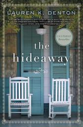 Icon image The Hideaway: A Southern Story of Family, Secrets, and Second Chances