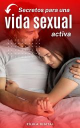 Icon image Secretos para una vida sexual activa