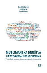 Icon image Muslim Societies in Postnormal Times (Bosnian Languge): Foresight for Trends, Emerging Issues and Scenarios