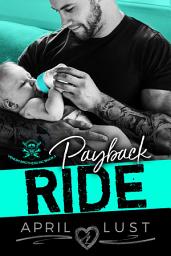 Icon image Payback Ride: A Bad Boy Motorcycle Club Romance