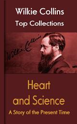Icon image Heart and Science: Wilkie Collins Top Collections