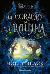 Icon image Malévola - O coração da rainha