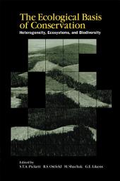 Icon image The Ecological Basis of Conservation: Heterogeneity, Ecosystems, and Biodiversity