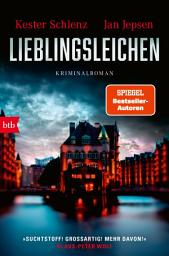 Icon image Lieblingsleichen: Kriminalroman - Ein neuer Fall für Kommissar Knudsen und seinen Freund La Lotse