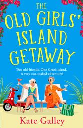 Icon image The Old Girls' Island Getaway: A BRAND NEW sun-soaked Golden Girls adventure for 2026