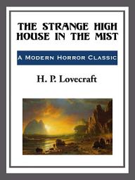 Icon image The Strange High House in the Mist