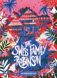 Icon image Classic Starts®: The Swiss Family Robinson