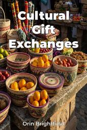 Icon image Cultural Gift Exchanges