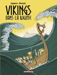 Icon image Vikings dans la brume - Tome 1