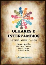 Icon image Olhares e Intercâmbios Latino-Americanos