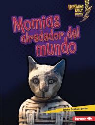 Icon image Momias alrededor del mundo (Mummies Around the World)