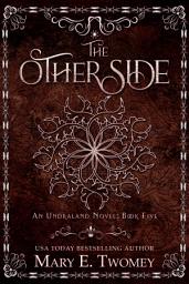 Icon image The Other Side: A Fantasy Romance
