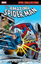Icon image Amazing Spider-Man Epic Collection: Man-Wolf At Midnight