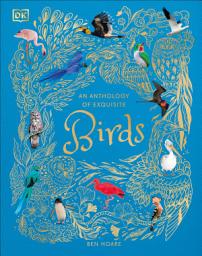 Icon image An Anthology of Exquisite Birds: Discover the Beauty of the Avian World