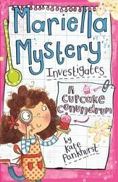 Icon image Mariella Mystery Investigates a Cupcake Conundrum