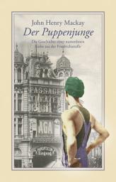 Icon image Der Puppenjunge: Die Geschichte einer namenlosen Liebe aus der Friedrichstrasse