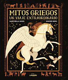 Icon image Mitos griegos: Un viaje extraordinario