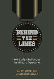 Icon image Behind the Lines: 365 Daily Challenges for Military Personnel