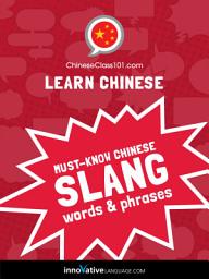 Icon image Learn Chinese: Must-Know Chinese Slang Words & Phrases