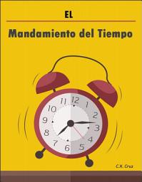 Icon image El Mandamiento del Tiempo
