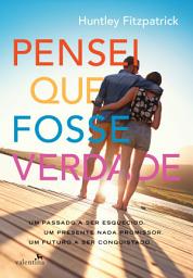 Icon image Pensei que fosse verdade