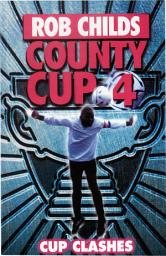 Icon image County Cup (4): Cup Clashes