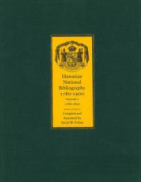 Icon image Hawaiian National Bibliography, 1780-1900: Volume 1: 1780-1830