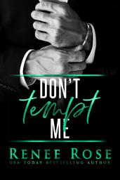 Icon image Don't Tempt Me: A Bad Boy Mafia Romance