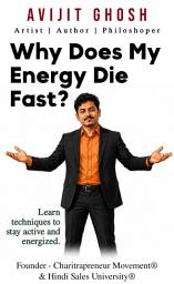 Icon image Why Does My Energy Die Fast - Learn techniques to stay active and energized