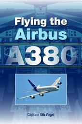 Icon image Flying the Airbus A380