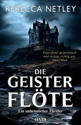 Icon image Die Geisterflöte: Thriller