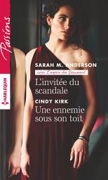 Icon image L'invitée du scandale - Une ennemie sous son toit