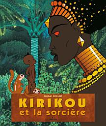 Icon image Kirikou et la sorcière